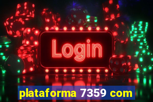 plataforma 7359 com